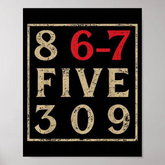 8 67 Five 309 Funny Six Seven  Poster (Voorkant)
