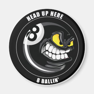 8 BALLIN MAGNET