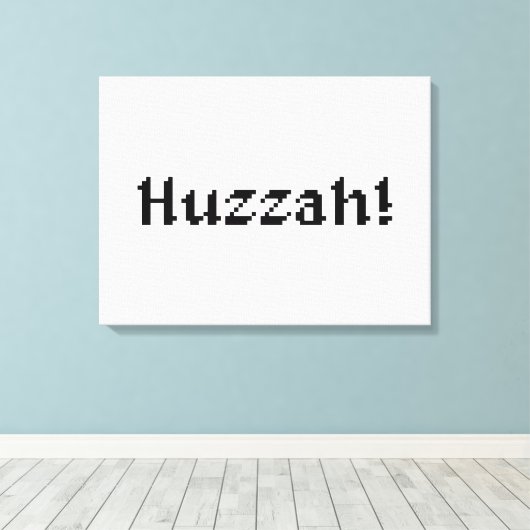 8 bit Huzzah! Canvas Afdruk (Insitu (Houten vloer))