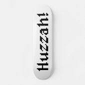8 bit Huzzah! Skateboard (Voorkant)