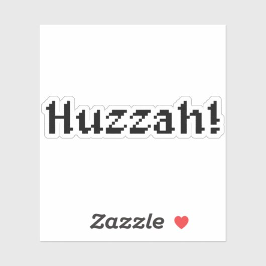8 bit Huzzah! Sticker (Vel)