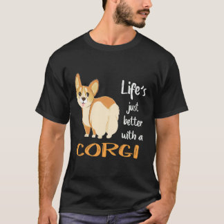 8 Het Leven Is Net Beter Met Een Corgi T-shirt