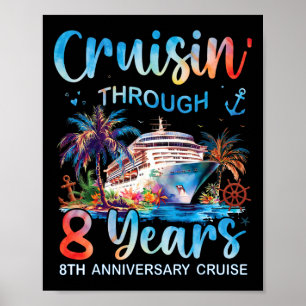 8 Jaar Cruisen 8e Verjaardags Cruise Reis Poster