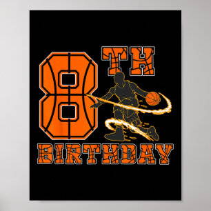 8 Jaar Oud Basketbalspeler 8e Verjaardag Jongen Zo Poster