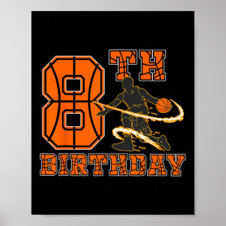 8 Jaar Oud Basketbalspeler 8e Verjaardag Jongen Zo Poster