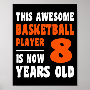 8 Jaar Oud Gelukkig 8e Verjaardag Basketbal 8e Geb Poster