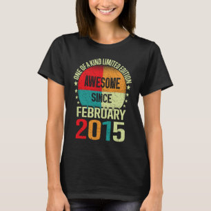 8 jaar oud Geweldige sinds februari 2015 Verjaarda T-shirt