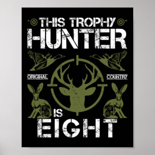 8 Jaar Oude Verjaardag Jagen Duck Deer Hunter 8th  Poster