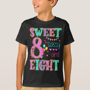8 Jaar Oude Zoete Sy En Acht Verjaardag Meisje Don T-shirt