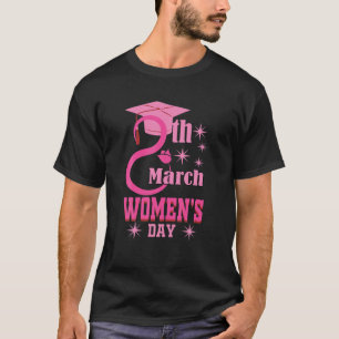 8 maart Internationale Vrouwendag 2022 Happy Women T-shirt