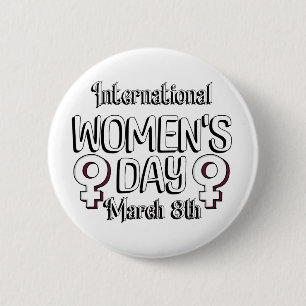 8 maart is het Internationale Vrouwendag IWD Ronde Button 5,7 Cm