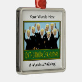 8 Maids Melkpoeder Metalen Ornament (Rechts)