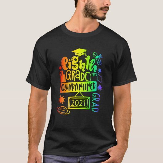 8e graad Afstuderen 2021 Quarantine Gradua T-shirt (Voorkant)