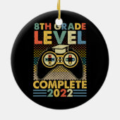 8e GRADE Level Complete 2022-videospellen Keramisch Ornament (Achterkant)