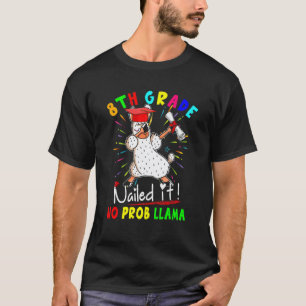 8e klas Nailed It Geen Probleem Lama Dabbing Lama T-shirt