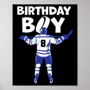 8e verjaardag IJshockey Jongen 8 Jaar Oud Peuter H Poster