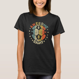 8e verjaardag Voetbal Voetbal Geweldige 8 jaar oud T-shirt