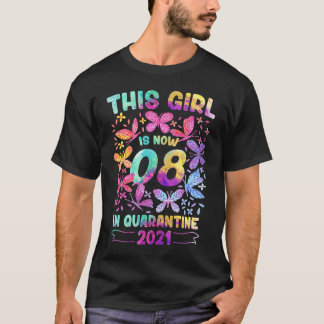 8e verjaardag voor meisjes Quarantine Tie Dye 2021 T-shirt
