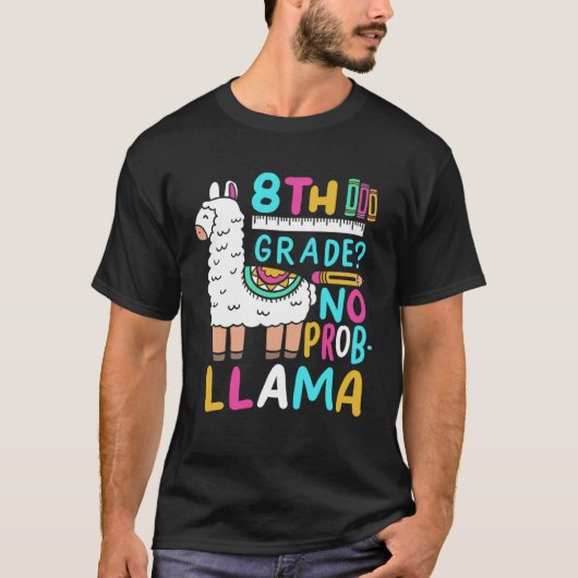 8th Grade No Prob Llama Eighth Grader School Appa T-shirt (Voorkant)