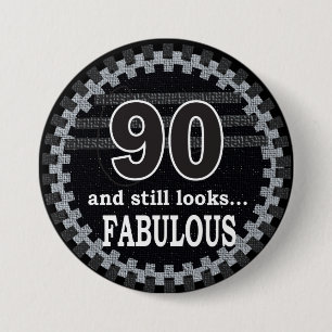 90 en nog kijkt Fabulous Button