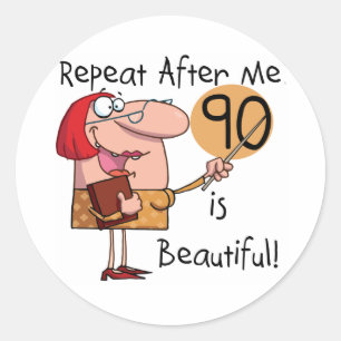 90 is mooie Tshirts en geschenken Ronde Sticker