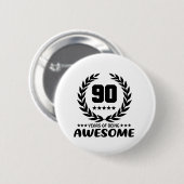 90 jaar Geweldige Ronde Button 5,7 Cm (Voorkant /achterkant)