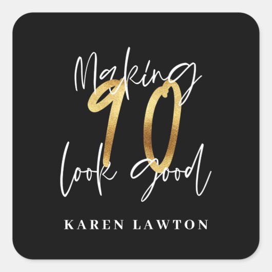 90 lijken een goede gouden verjaardag vierkante sticker (Voorkant)