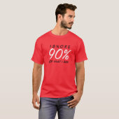 90% T-SHIRT (Voorkant volledig)