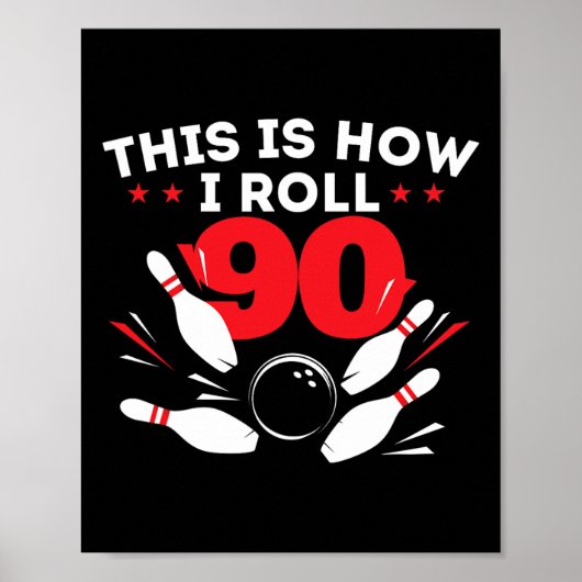 90e verjaardag Bowling Lover 90 jaar oude dag Poster (Voorkant)
