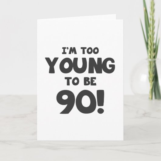 90e verjaardag Humor Kaart (Voorkant)