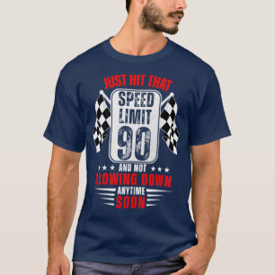 90e verjaardag snelheidslimiet teken 90 jaar oud r t-shirt