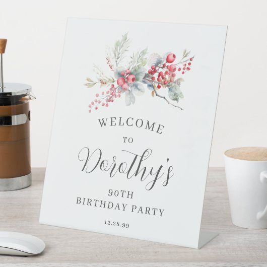 90e verjaardag Welkom Winter Red Berry Reclamebord Met Voetstuk (Insitu)