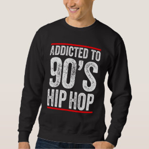 90s Hip Hop Gangster Rap Clothing Old School Ret Trui