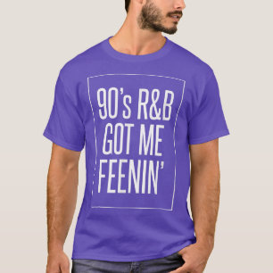 90's R&B haalde herinneringen 90's voor muziek T-shirt