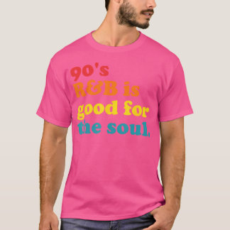 90's RB is goed voor de soul kleding T-shirt