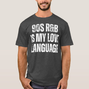 90s RB is mijn liefdestaal 2 T-shirt