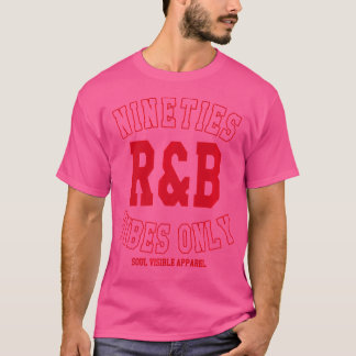 90s RB Vibes Only Varsity Nineties RNB Muziek T-shirt