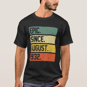 90ste verjaardag 90 jaar oud epos sinds augustus 1 t-shirt