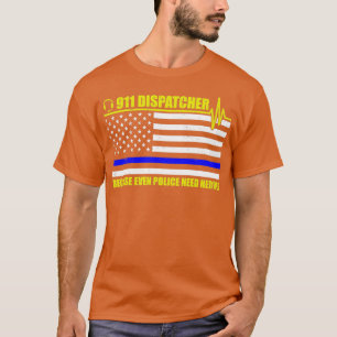911 Dispatcher Week American Flag Thin Blue en Go T-shirt