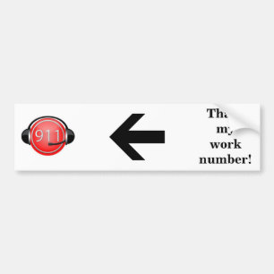 911 is mijn werknummer bumper sticker