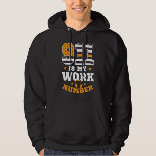 911 Is mijn werknummer-verzender Hoodie