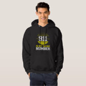911 Is My Work Number 911 Dispatcher Emergency Ser Hoodie (Voorkant volledig)
