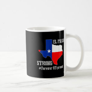 915 Proud El Paso Strong T Shirt Koffiemok