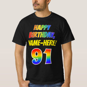 91e verjaardag — Vet, Leuk, Regenboog 91, Aangepas T-shirt