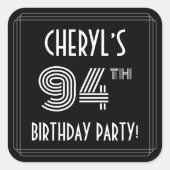 94e verjaardag: Art Deco Style en aangepaste naam Vierkante Sticker (Voorkant)