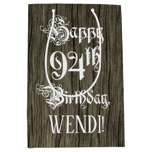 94e verjaardag: Fancy, Faux Wood Kijk + Aangepaste Medium Cadeauzakje (Voorkant)