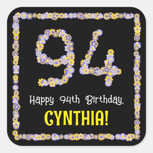 94e verjaardag: Floral Flowers Number, Custom Name Vierkante Sticker (Voorkant)