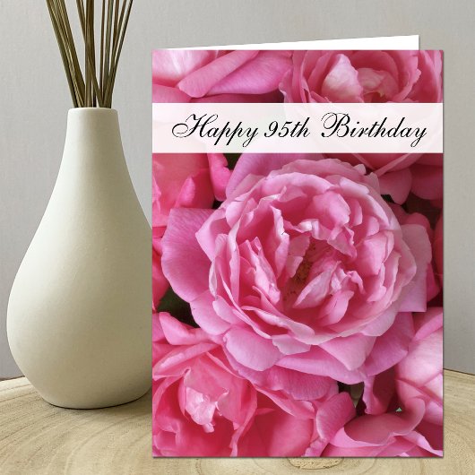 95e carte d'anniversaire - Roses pour 95 ans