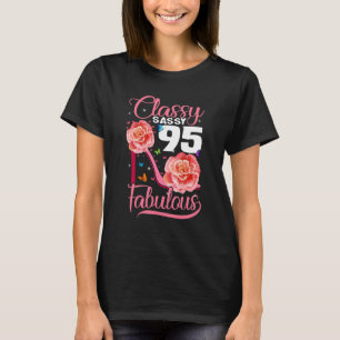 95e verjaardag Classy Sassy 95 Fabulous Flower Hig T-shirt