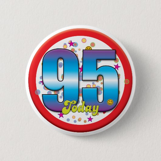 95e verjaardag vandaag v2 ronde button 5,7 cm (Voorkant)